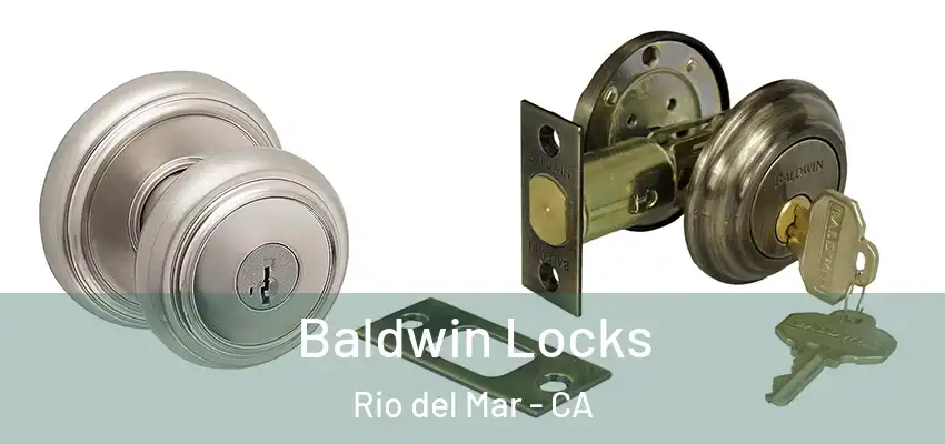  Baldwin Locks Rio del Mar - CA